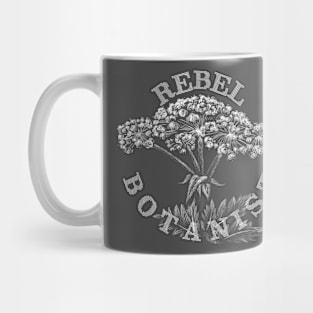 Rebel Botanist Mug